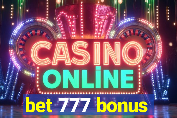 bet 777 bonus